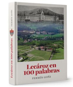 «Lecároz, en 100 palabras»