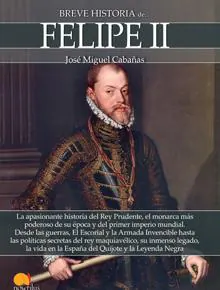 Portada de «Breve historia de Felipe II»