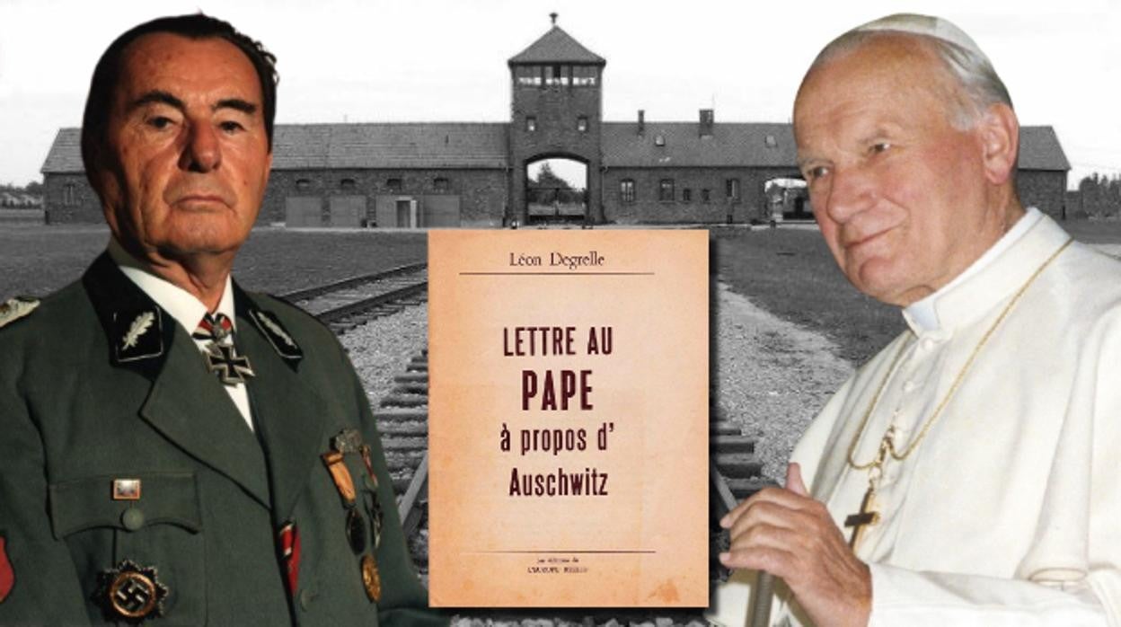 El Papa Juan Pablo II (izquierda) y Léon Degrelle, junto a la carta del líder nazi, sobre una imagen de Auschwitz