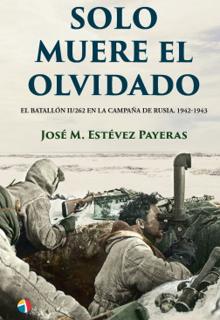 El duro día a día de un español de la División Azul en Rusia: «Los francotiradores eran una pesadilla»