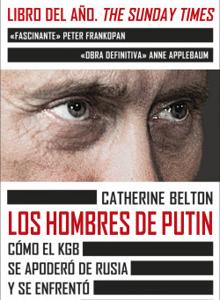 Atentados, corrupción y mentiras: la desconocida historia de cómo el KGB conquistó Rusia con Putin