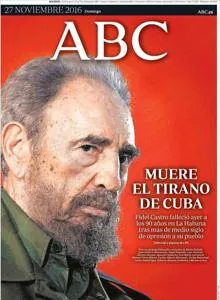ABC ilustró la noticia de la muerte de Castro con una de sus fotos más conocidas, sobre fondo rojo. Su hermano y heredero político, Raúl Castro, anunció al mundo la muerte a los 90 años de edad del líder de la Revolución el 25 de noviembre de 2016. Se decretaron en su honor nueve días de luto en la isla.