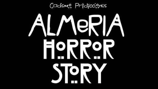 'American Horror Story' se convierte en Almería Horror Stoery para el Cádiz CF.