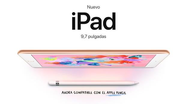 Nuevo iPad de 9.7 pulgadas, desde 349 euros y compatible con el Apple Pencil y realidad aumentada