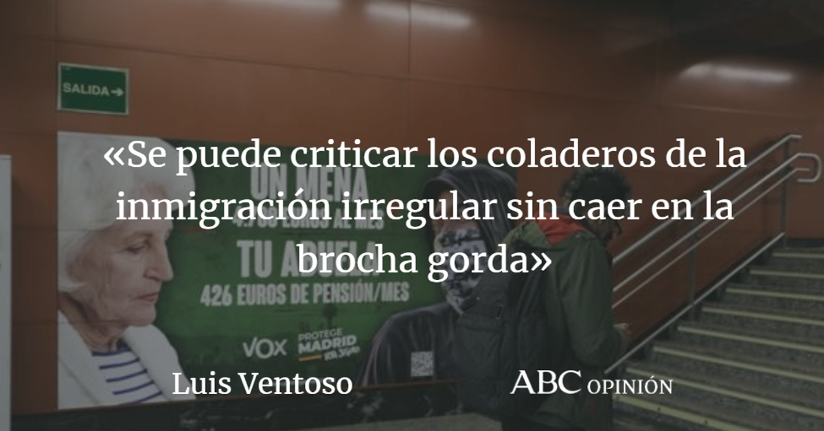 Luis Ventoso: Un problema cierto, un cartel deplorable