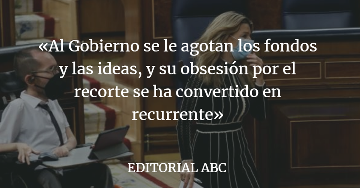 Editorial ABC: Al Gobierno se le agotan las ideas con los ERTE