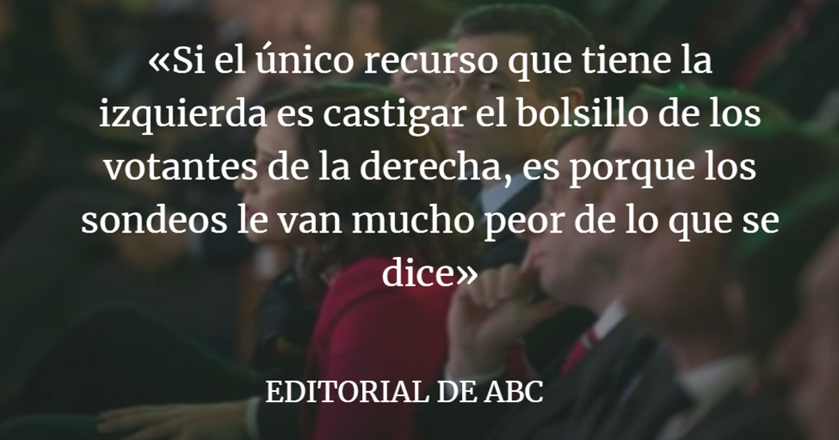 Editorial ABC: Sánchez, decidido a castigar más a Madrid y Andalucía