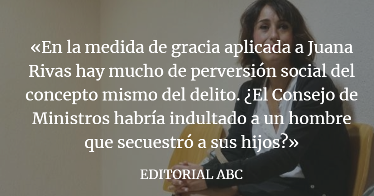 Editorial ABC: Un indulto ideológico