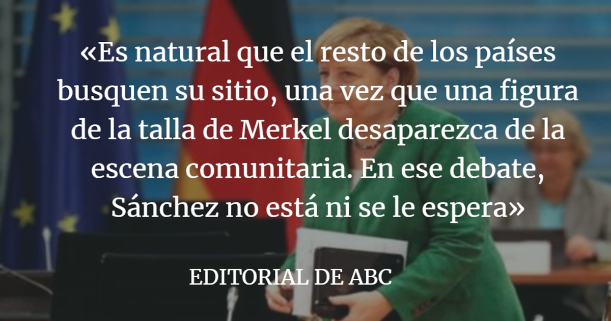 Editorial ABC: Un lugar en la UE pos-Merkel