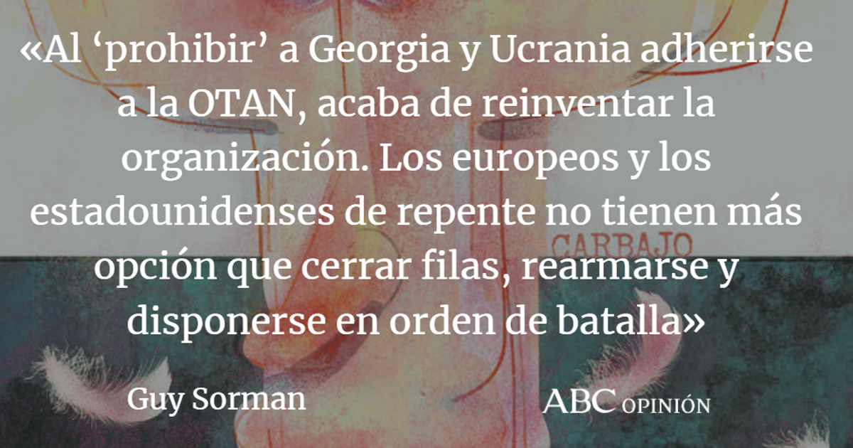 Guy Sorman: Gracias, Putin, ha salvado a Europa