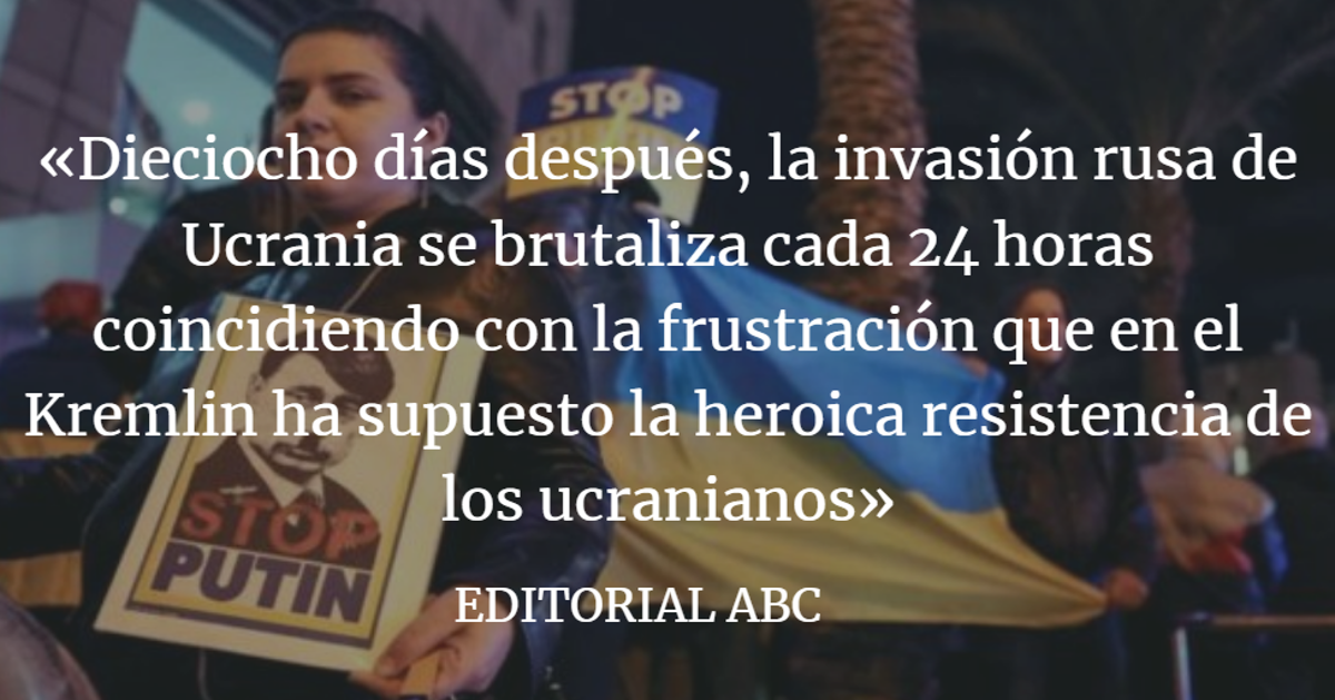 Editorial ABC: El autócrata ruso incrementa su brutalidad