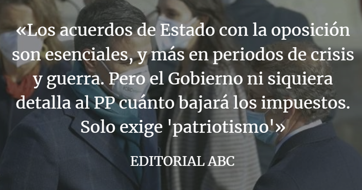 Editorial ABC: Sánchez sí quiere ahora al PP