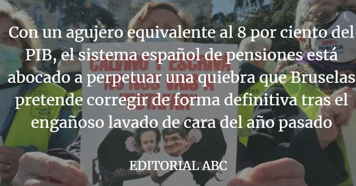 Editorial ABC: No hay peor populismo que el de las pensiones