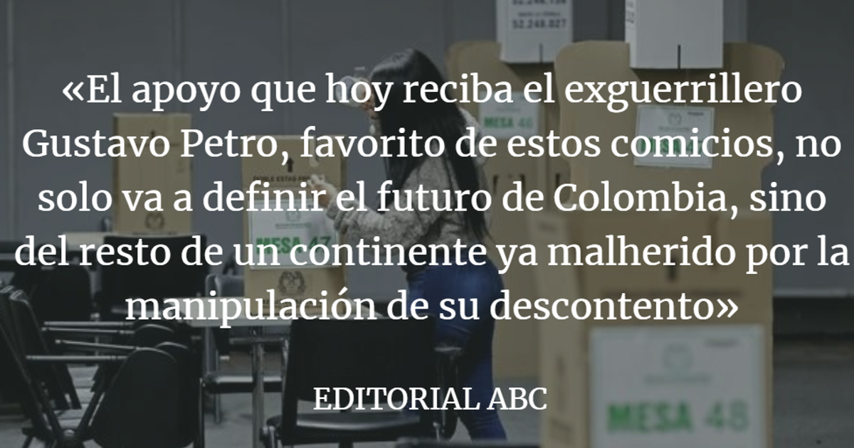 Editorial ABC: Colombia también se asoma al abismo populista