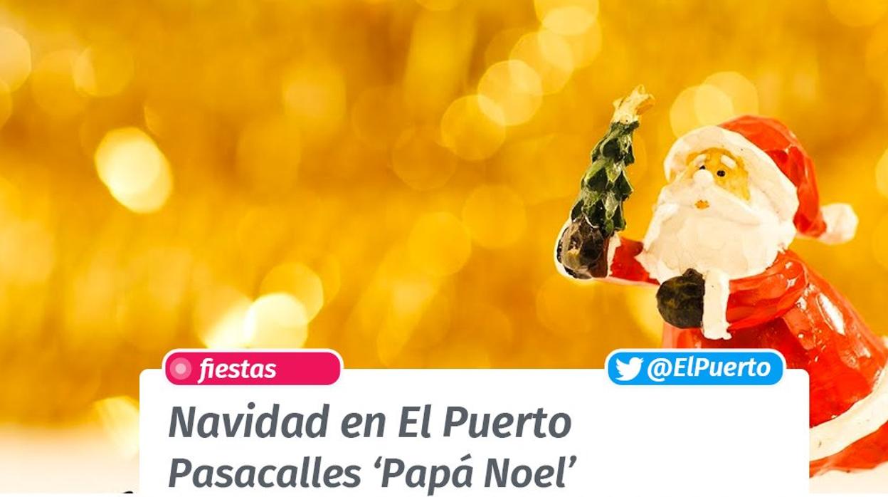 Papá Noel, en el Puerto.