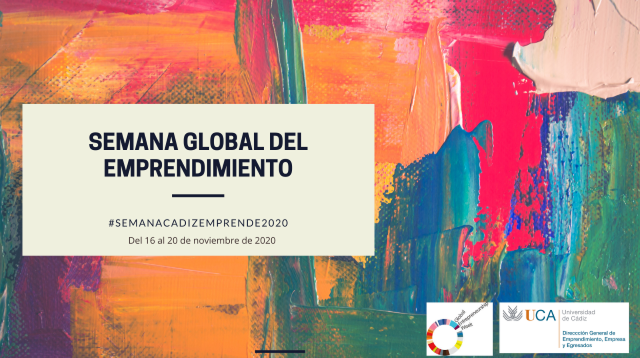 La UCA presenta la &#039;Semana Global del Emprendimiento 2020&#039;