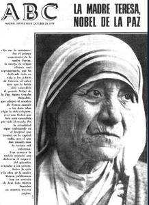 ABC plasmó, en su portada del 18 de octubre de 1979, la concesión del Nobel de la Paz a la madre Teresa por la expansión internacional de su labor.