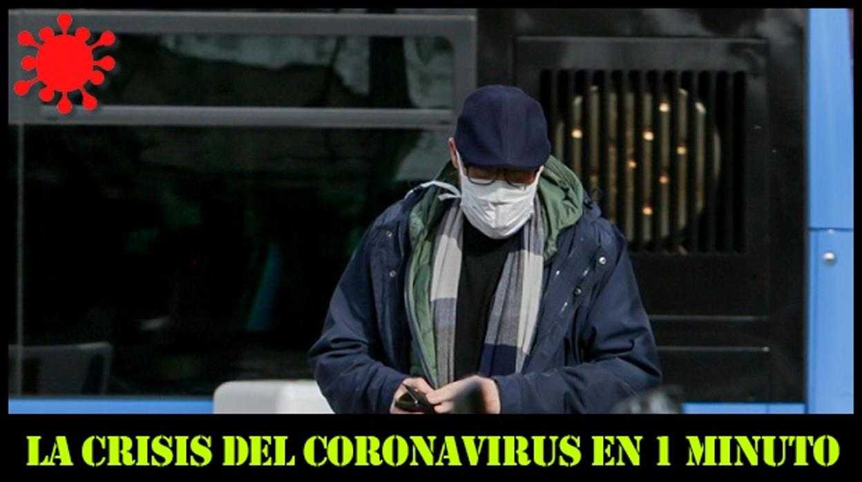 Todas las noticias del día sobre la crisis del coronavirus, en un minuto